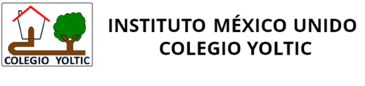 INSTITUTO MÉXICO UNIDO  COLEGIO YOLTIC